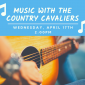 Upcoming Event: Music with the Country Cavaliers